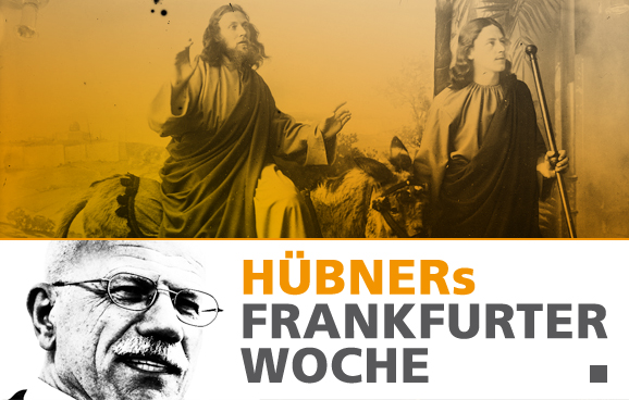 Die seltsamen Frankfurter „Passionsspiele“