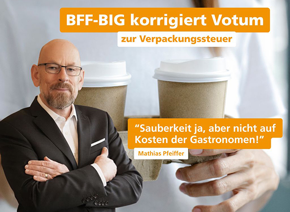 BFF-BIG korrigiert Votum zur Verpackungssteuer