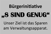 Unterstützung für Bürgerinitiative „8 SIND GENUG“!