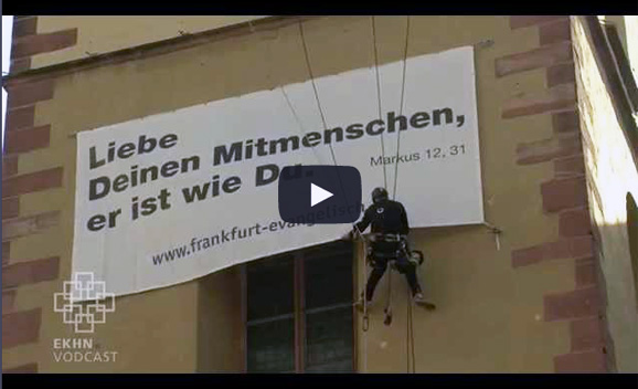 Frankfurter Kirchenaktion gegen die Feinde von Pegida